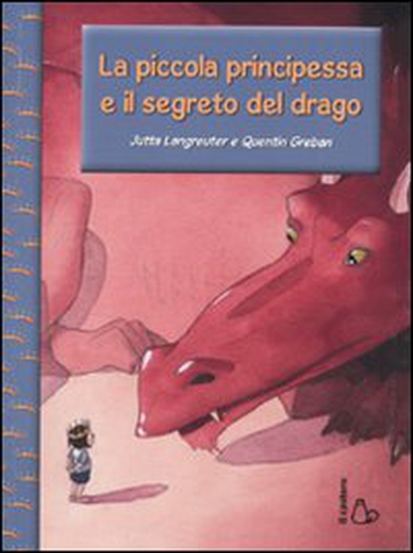 La piccola principessa e il segreto del drago - Librerie.coop La piccola principessa e il segreto del drago - Librerie.coop