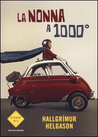 La nonna a 1000° - Librerie.coop