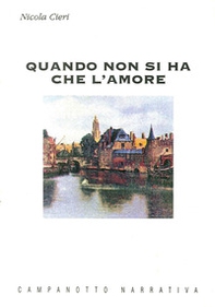 Quando non si ha l'amore - Librerie.coop