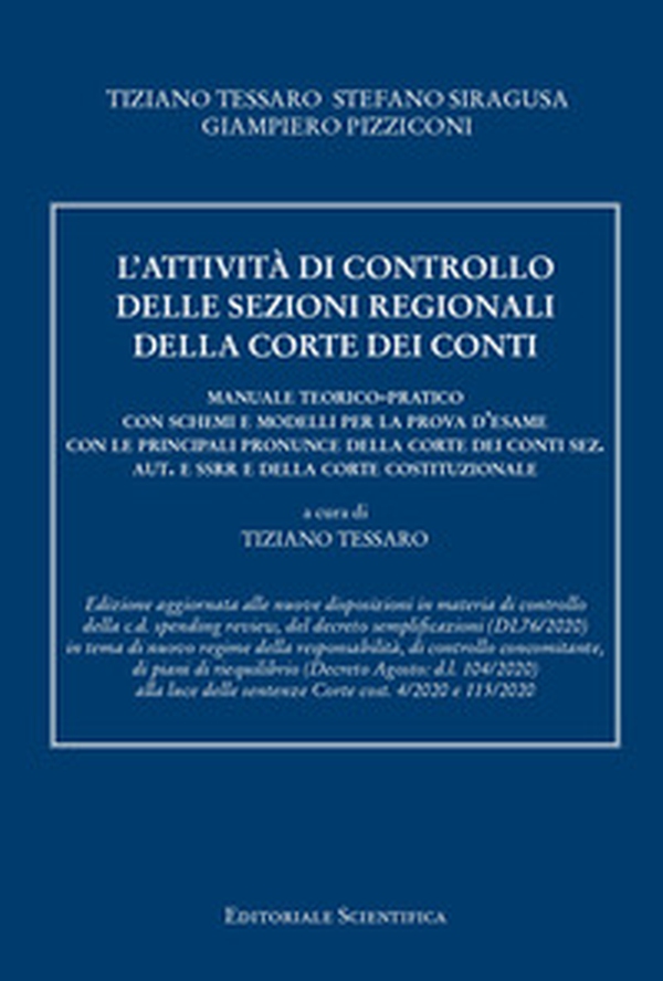 L'attività di controllo delle sezioni regionali della Corte dei conti. Manuale teorico-pratico con schemi e modelli per la prova d'esame con le principali pronunce della Corte dei conti sez. aut. e ssrr e della Corte costituzionale - Librerie.coop L'attività di controllo delle sezioni regionali della Corte dei conti. Manuale teorico-pratico con schemi e modelli per la prova d'esame con le principali pronunce della Corte dei conti sez. aut. e ssrr e della Corte costituzionale - Librerie.coop