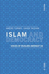 Islam and democracy. Voices of muslims amongst us - Librerie.coop