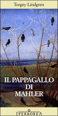 Il pappagallo di Mahler - Librerie.coop