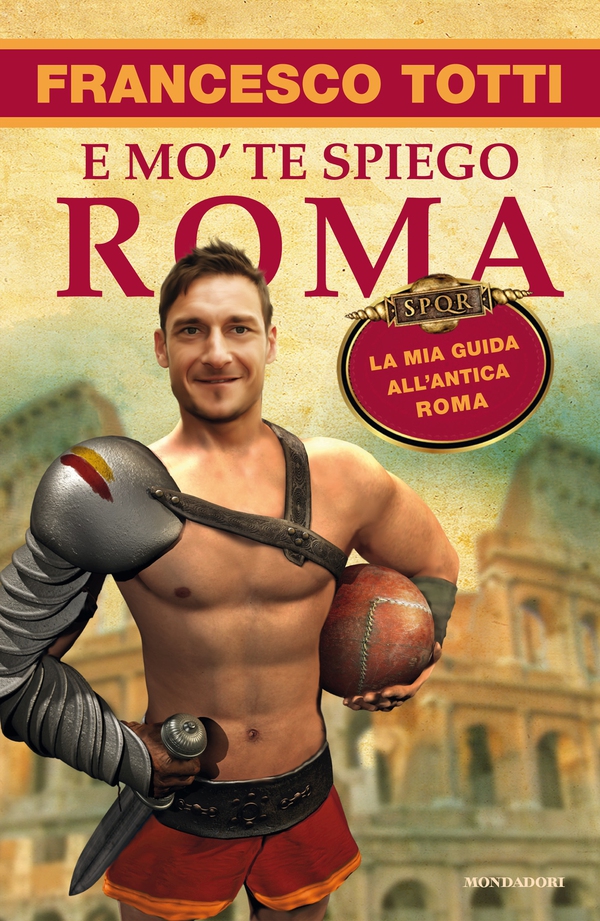 E mo' te spiego Roma - Librerie.coop E mo' te spiego Roma - Librerie.coop