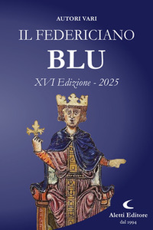 Il Federiciano 2025. Blu - Librerie.coop Il Federiciano 2025. Blu - Librerie.coop