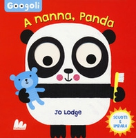 A nanna, panda! Googoli. Scuoti e impara - Librerie.coop