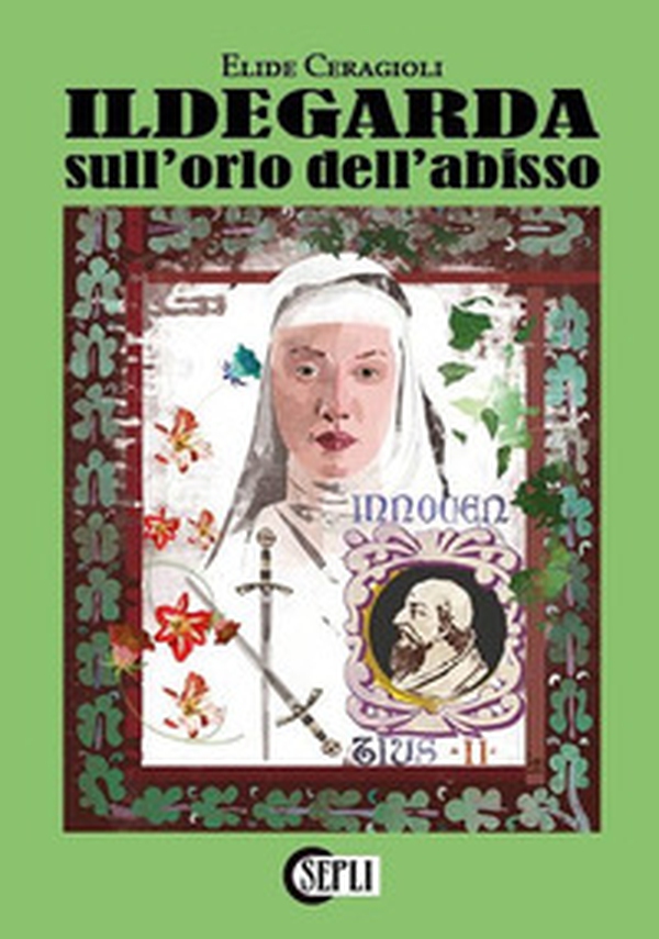 Ildegarda sull'orlo dell'abisso - Librerie.coop Ildegarda sull'orlo dell'abisso - Librerie.coop