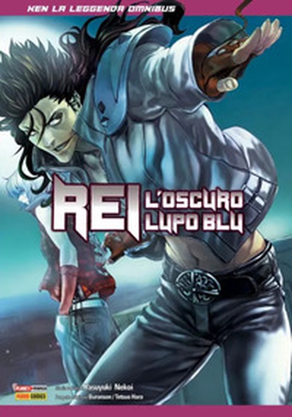 Rei, l'oscuro lupo blu. Ken la leggenda. Omnibus - Librerie.coop