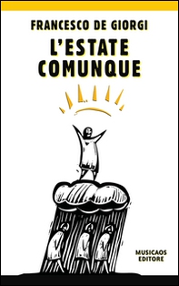 L'estate comunque - Librerie.coop