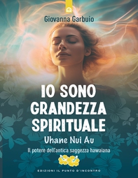 Io sono grandezza spirituale - Librerie.coop