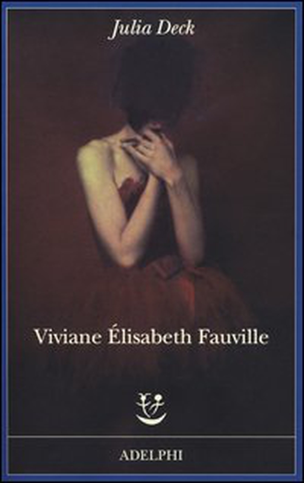 Viviane Élisabeth Fauville - Librerie.coop Viviane Élisabeth Fauville - Librerie.coop