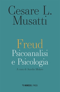 Freud. Psicoanalisi e psicologia - Librerie.coop