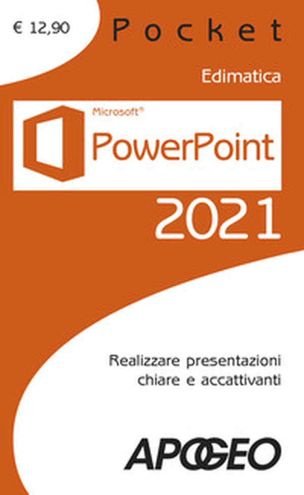 Powerpoint 2021. Realizzare presentazioni chiare e accattivanti - Librerie.coop Powerpoint 2021. Realizzare presentazioni chiare e accattivanti - Librerie.coop