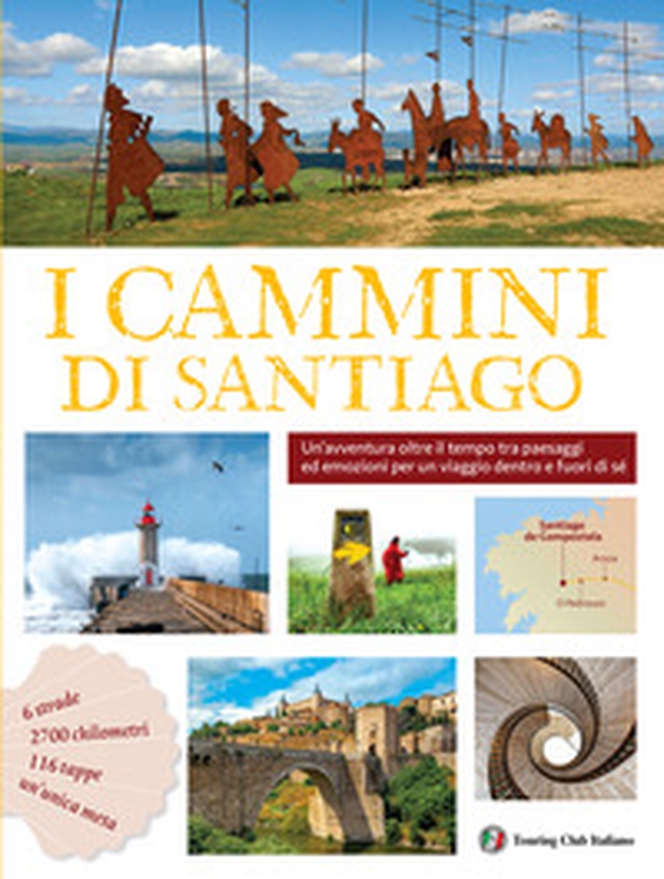 I cammini di Santiago - Librerie.coop I cammini di Santiago - Librerie.coop