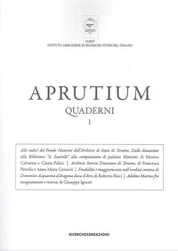 Aprutium. Quaderni - Vol. 1 - Librerie.coop