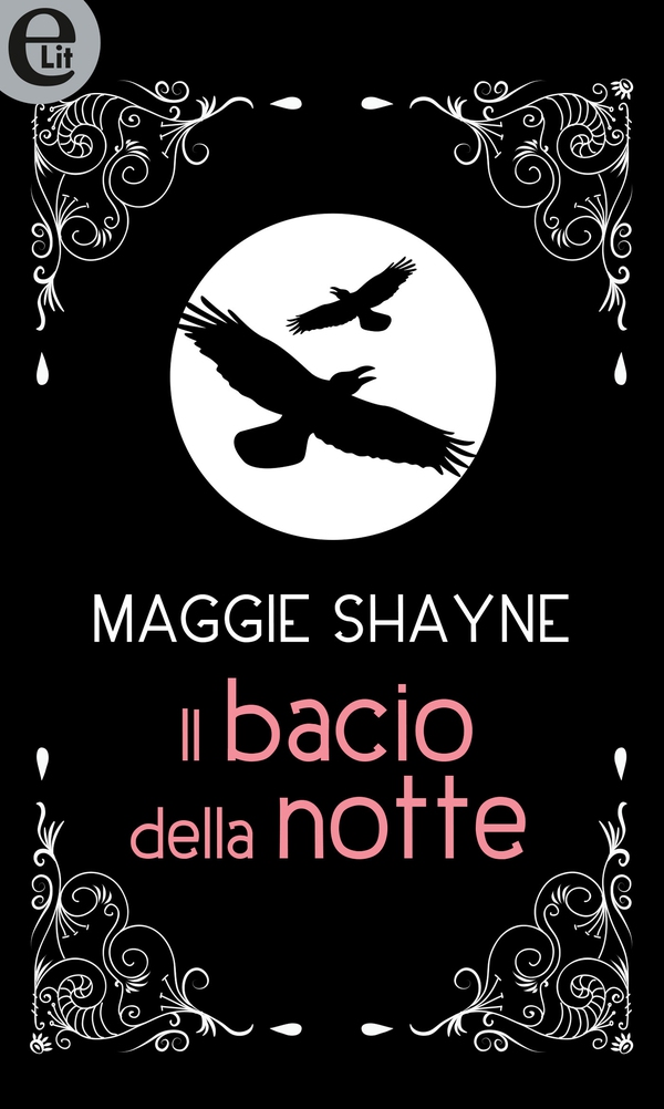 Il bacio della notte (eLit) - Librerie.coop Il bacio della notte (eLit) - Librerie.coop