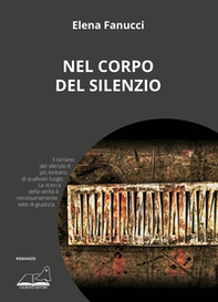 Nel corpo del silenzio - Librerie.coop