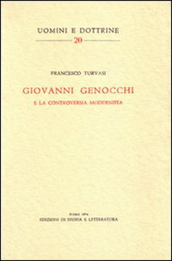 Giovanni Genocchi e la controversia modernista - Librerie.coop Giovanni Genocchi e la controversia modernista - Librerie.coop