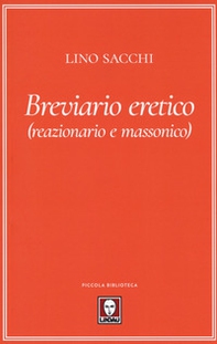 Breviario eretico (reazionario e massonico) - Librerie.coop