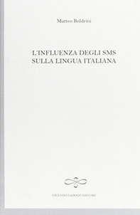 L'influenza degli SMS sulla lingua italiana - Librerie.coop