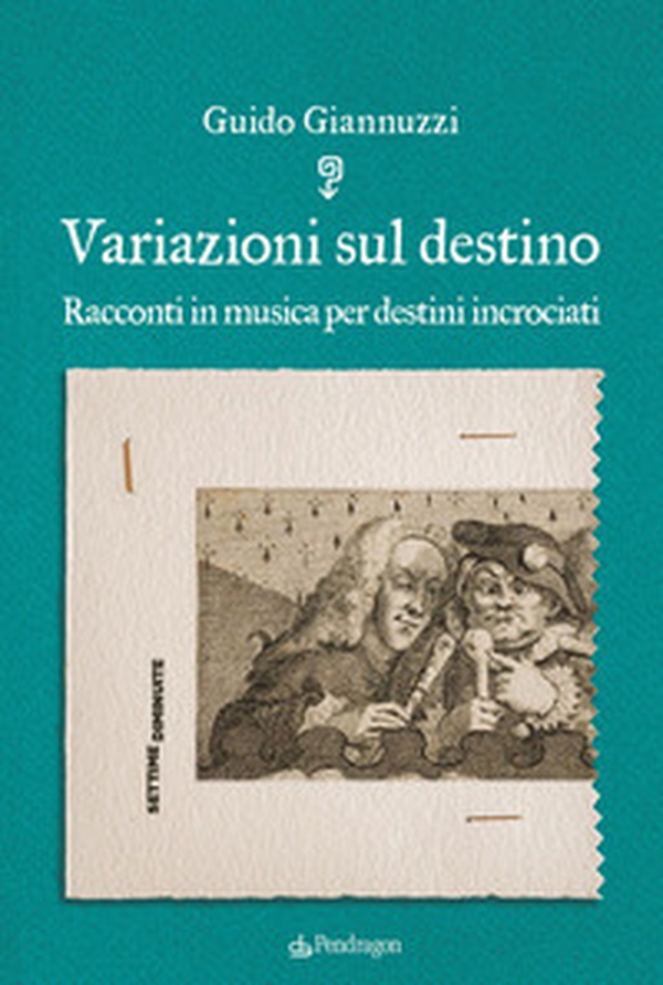 Variazioni sul destino. Racconti in musica per destini incrociati - Librerie.coop Variazioni sul destino. Racconti in musica per destini incrociati - Librerie.coop