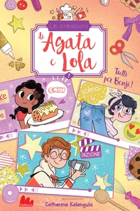 Le creazioni di Agata e Lola. Tutti per Benji! - Librerie.coop Le creazioni di Agata e Lola. Tutti per Benji! - Librerie.coop