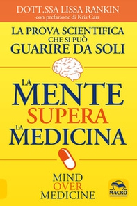La mente supera la medicina - Librerie.coop