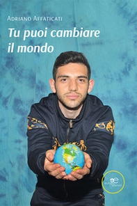 Tu puoi cambiare il mondo - Librerie.coop