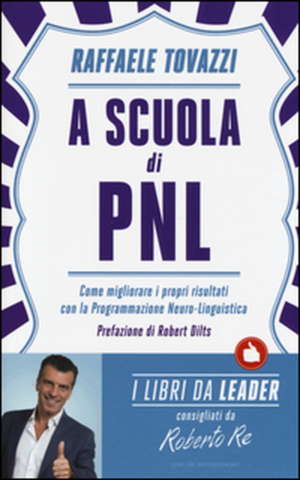 A scuola di PNL - Librerie.coop A scuola di PNL - Librerie.coop
