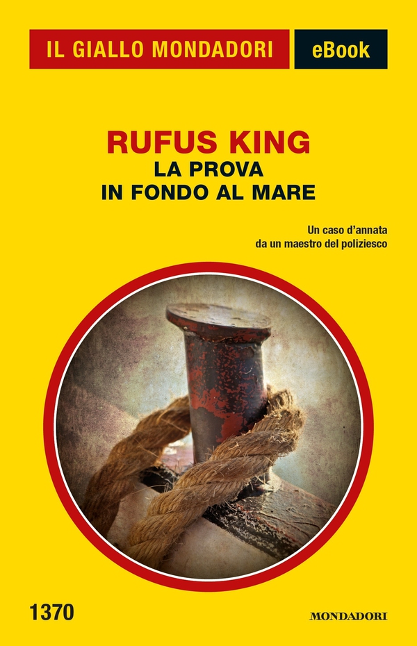 La prova in fondo al mare (Il Giallo Mondadori) - Librerie.coop La prova in fondo al mare (Il Giallo Mondadori) - Librerie.coop