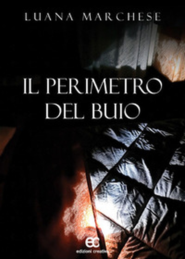 Il perimetro del buio - Librerie.coop Il perimetro del buio - Librerie.coop