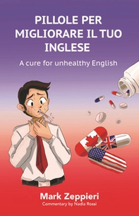 Pillole per migliorare il tuo inglese. A cure for unhealthy English - Librerie.coop