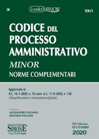Codice del processo amministrativo. Norme complementari - Librerie.coop