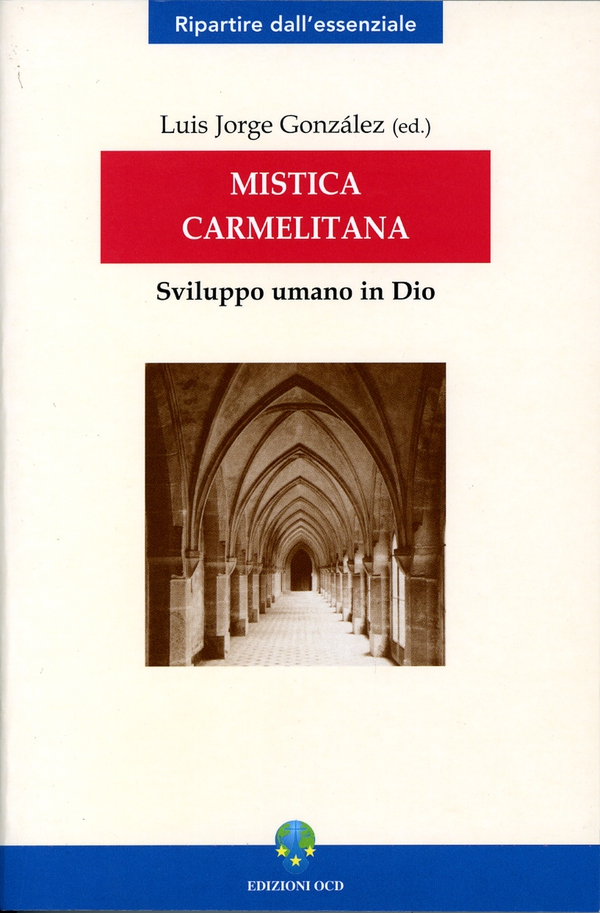 Mistica carmelitana - Librerie.coop Mistica carmelitana - Librerie.coop