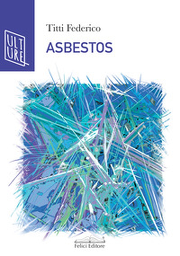 Asbestos - Librerie.coop Asbestos - Librerie.coop