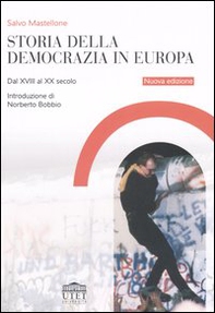 Storia della democrazia in Europa. Dal XVIII al XX secolo - Librerie.coop