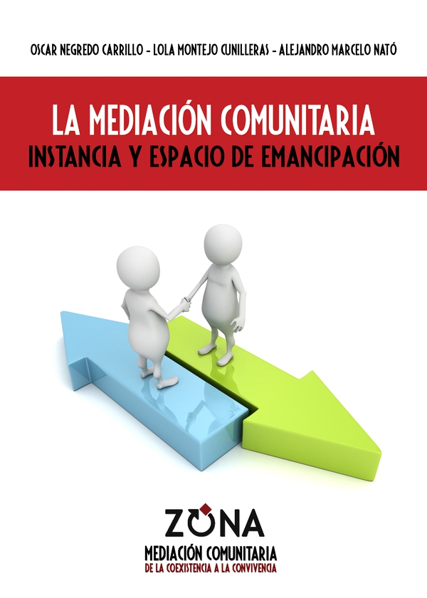 La Mediación Comunitaria - Librerie.coop La Mediación Comunitaria - Librerie.coop