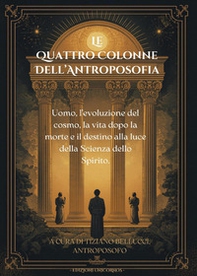 Le quattro colonne dell'antroposofia - Librerie.coop