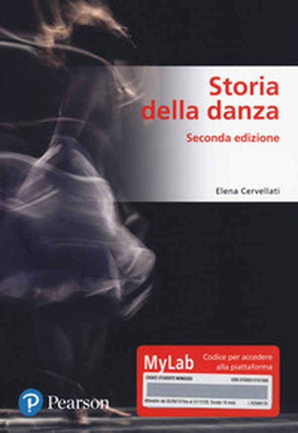 Storia della danza. Ediz. MyLab - Librerie.coop Storia della danza. Ediz. MyLab - Librerie.coop