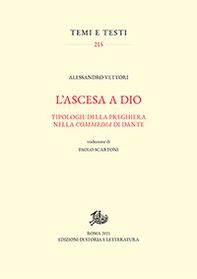 L'ascesa a Dio. Tipologie della preghiera nella «Commedia» di Dante - Librerie.coop