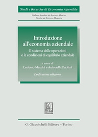 Introduzione all'economia aziendale. Il sistema delle operazioni e le condizioni di equilibrio aziendale - Librerie.coop