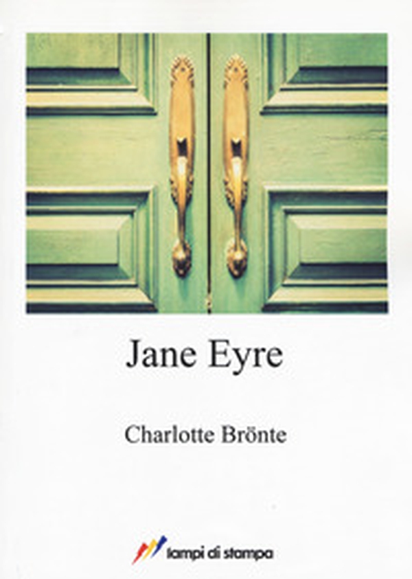 Jane Eyre - Librerie.coop Jane Eyre - Librerie.coop
