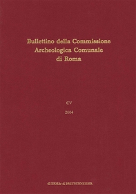 Bullettino della Commissione Archeologica Comunale di Roma, 105, 2004 - Librerie.coop