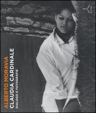 Claudia Cardinale. Dialogo e fotografie - Librerie.coop