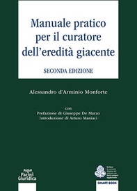 Manuale pratico per il curatore dell'eredità giacente - Librerie.coop