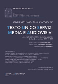 Testo Unico Servizi Media e Audiovisivi. Annotato con dottrina e giurisprudenza D.lgs. 8 novembre 2021 n. 208 - Librerie.coop