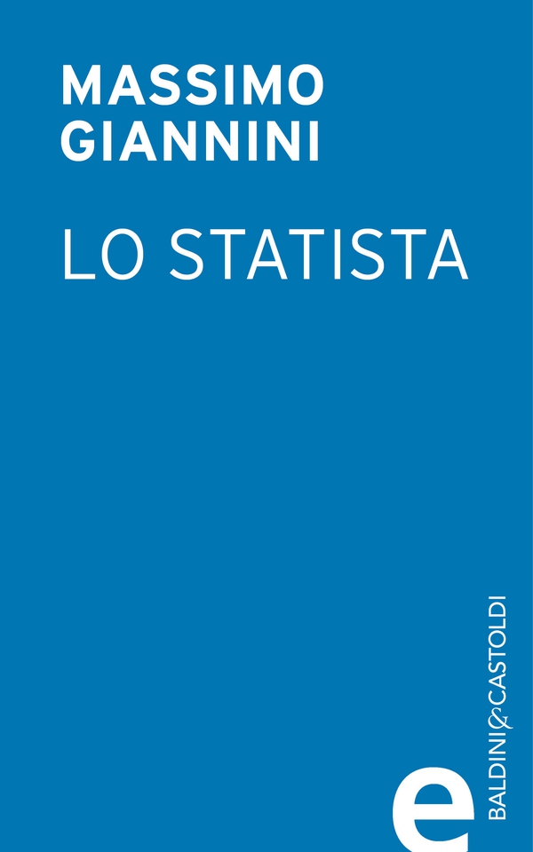 Lo statista Il Ventennio berlusconiano tra fascismo e populismo - Librerie.coop Lo statista Il Ventennio berlusconiano tra fascismo e populismo - Librerie.coop
