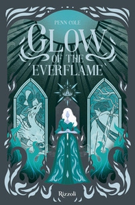 Glow of the everflame. La Biblioteca di Daphne - Librerie.coop