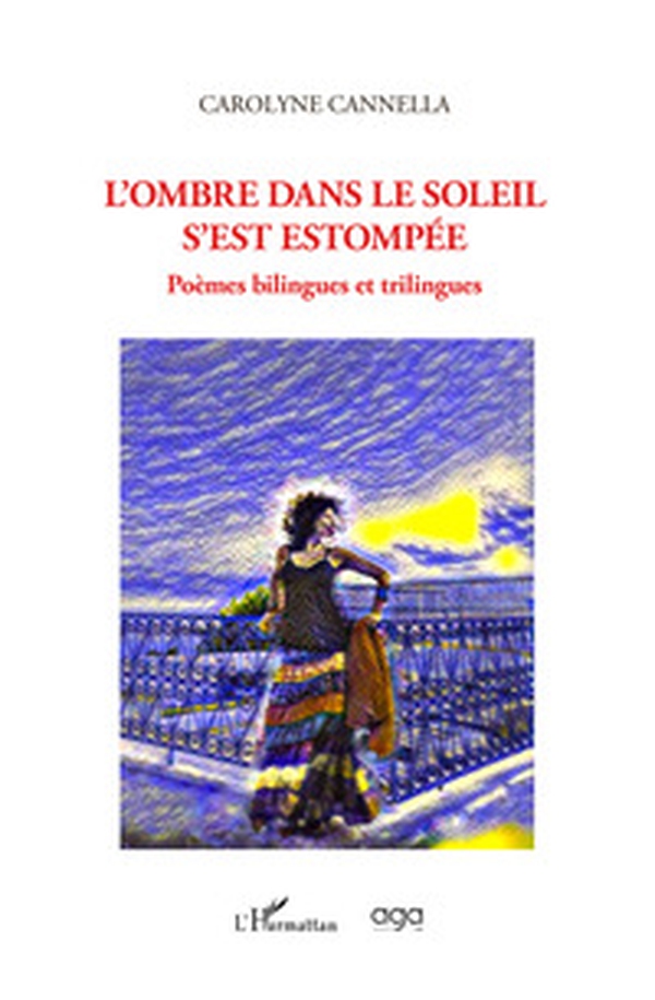 L'ombre dans le soleil s'est estompée. Poèmes bilingues et trilingues - Librerie.coop L'ombre dans le soleil s'est estompée. Poèmes bilingues et trilingues - Librerie.coop