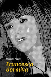 Francesca dormiva - Librerie.coop