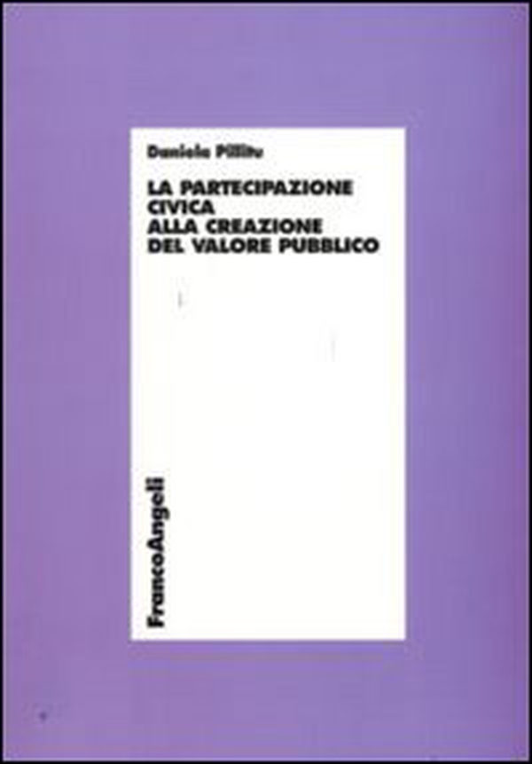 La partecipazione civica alla creazione di valore pubblico - Librerie.coop La partecipazione civica alla creazione di valore pubblico - Librerie.coop